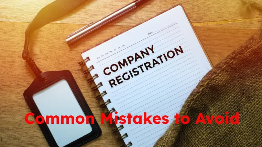 7 Common Mistakes to Avoid When Forming a Company